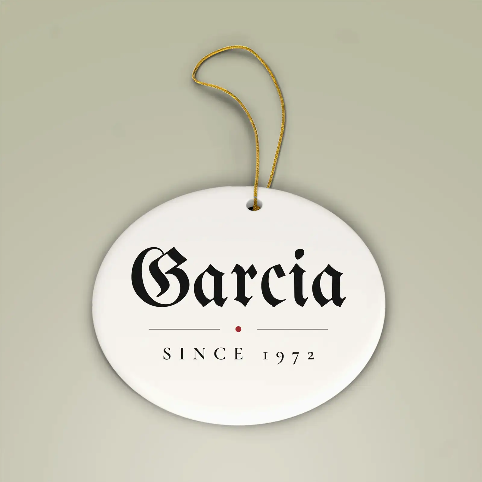 "Garcia, since 1972", an example design by Vessim, printed on a ceramic ornament